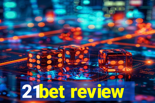 21bet review